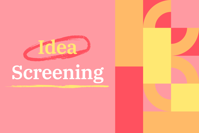 Idea Screening